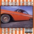 King Tee - Triflin' Album