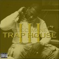 Gucci Mane - Trap House III