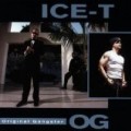 Ice T - O.G. Original Gangster