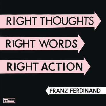 Franz Ferdinand : Right Thoughts, nouvel album le 26 août