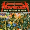 Non Phixion - The Future is Now