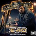 E-40 - The Block Brochure: Welcome to the Soil 3