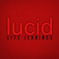 Lyfe Jennings - Lucid