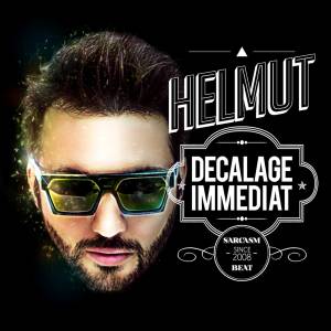 Helmut - Décalage Immédiat (2013) Helmut - Décalage Immédiat (2013)