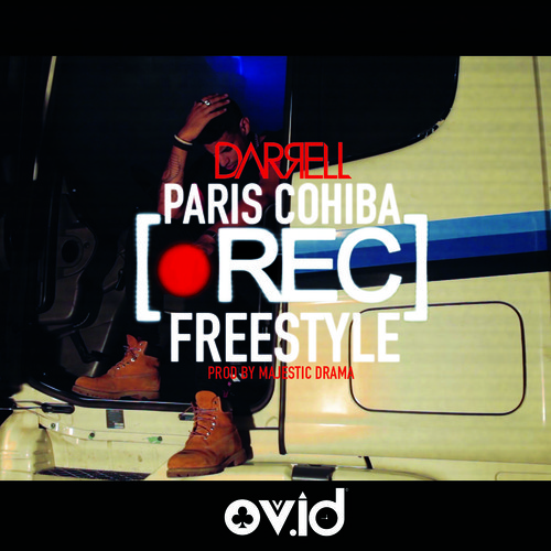 Darrell : freestyle Paris Cohiba en écoute