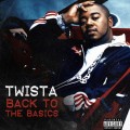 Twista - Back To The Basics