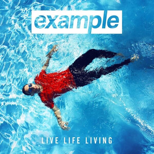 Example : Live Life Living, nouvel album en juin (tracklist)
