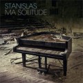Stanislas - Ma Solitude