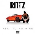 Rittz - Next To Nothing
