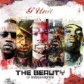 G Unit - The Beauty Of Independence