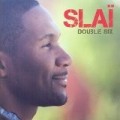 Slaï - Double Six