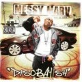Messy Marv - DisoBAYish