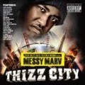 Messy Marv - Thizz City