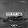 DJ Quik - Rosecrans