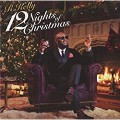 R Kelly - 12 Nights Of Christmas
