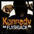 Kennedy - Flashback