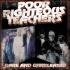 Poor Righteous Teachers - Rare and Unreleased