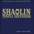Shaolin Temple Defenders - Chapter 1: Enter The Temple