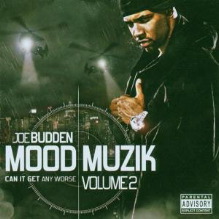 Joe Budden - Mood Muzik Volume 2 (mixtape) (Album)