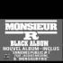 Monsieur R - Black Album