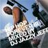 DJ Jazzy Jeff - Hip Hop Forevever III