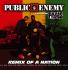 Public Enemy - Remix Of A Nation