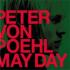 Peter Von Poehl - May Day